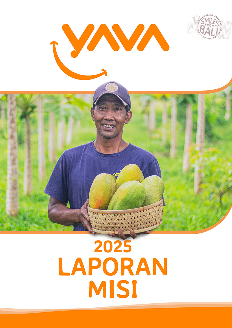 Sampul Laporan Misi YAVA 2025 dengan petani membawa keranjang berisi buah pepaya.
